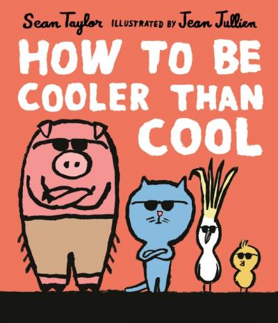 Book Cover - How to Be Cooler than Cool