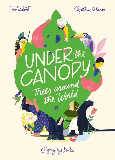 Book Cover - Under The Canopy: Trees Around the World