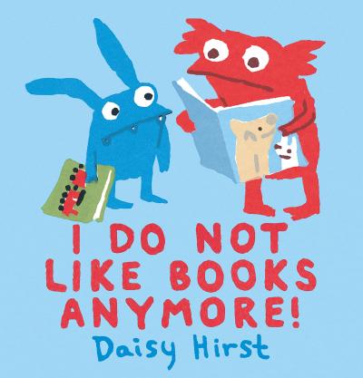 Book Cover - I Do Not Like Books Anymore!