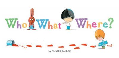 Book Cover - Who What Where?