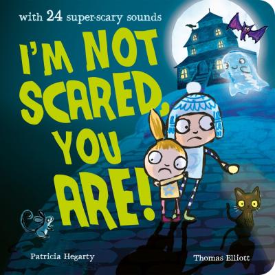 Book Cover - I'm Not Scared, You Are!
