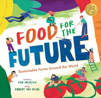 Book Cover - Food for the Future - Sustainable Farms Around the World