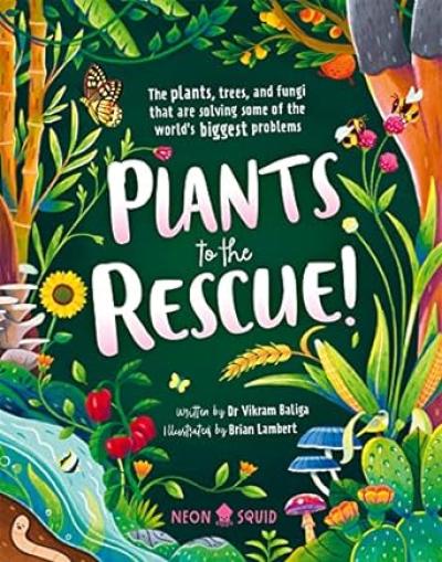 Plants to the Rescue