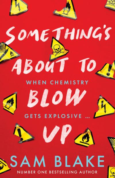 Book Cover - Something's About to Blow Up