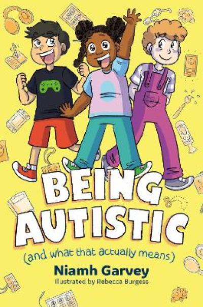 BEING AUTISTIC (AND WHAT THAT ACTUALLY MEANS) - cover