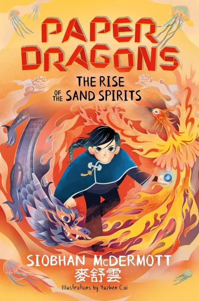 Book Cover – Paper Dragons: The Rise of the Sand Spirits