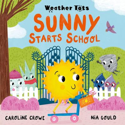 Book Cover – Weather Tots: Sunny Starts School