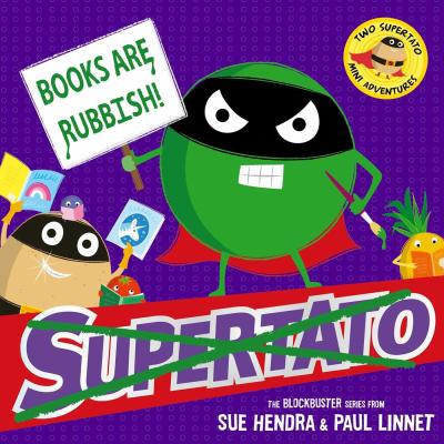 Book Cover – Supertato: Books Are Rubbish!