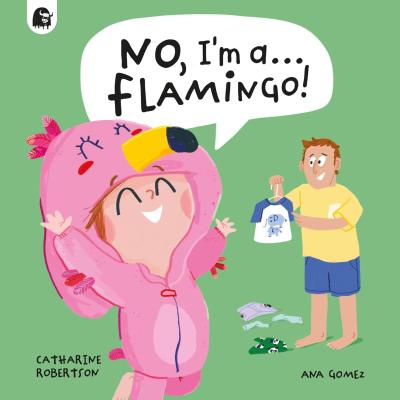 Book Cover – No, I'm a ... Flamingo!