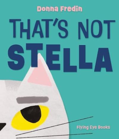Book Cover – That's Not Stella