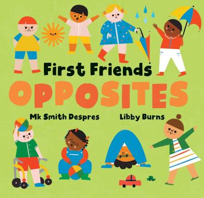 Book Cover – First Friends: Opposites