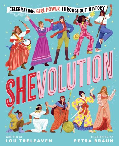Book Cover – Shevolution: Celebrating Girl Power Throughout History