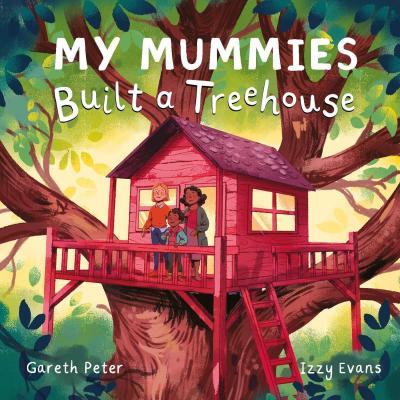 Book Covers – My Mummies Built a Treehouse