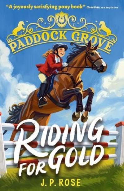 Book Cover – Paddock Grove: Riding For Gold