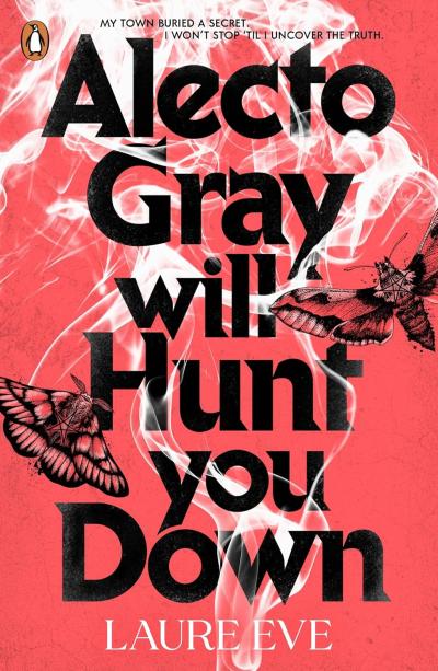 Book Cover – Alecto Gray Will Hunt You Down