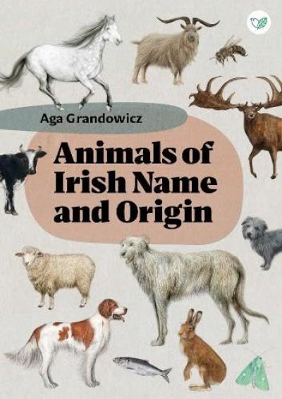 Book Cover – Animals of Irish Name and Origin